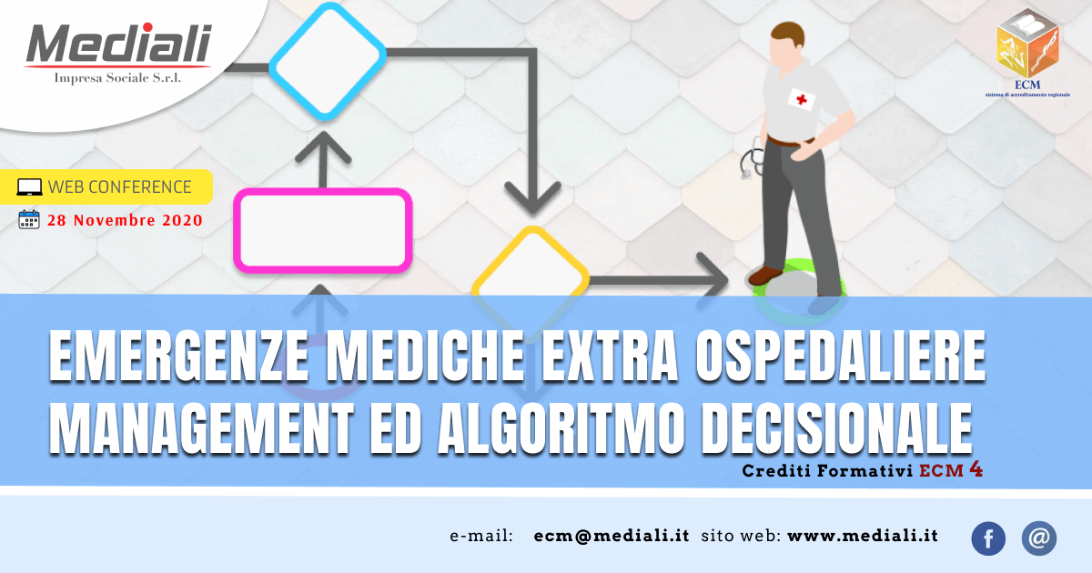 Corso ECM Emergenze mediche extra ospedaliere Management ed algoritmo decisionale