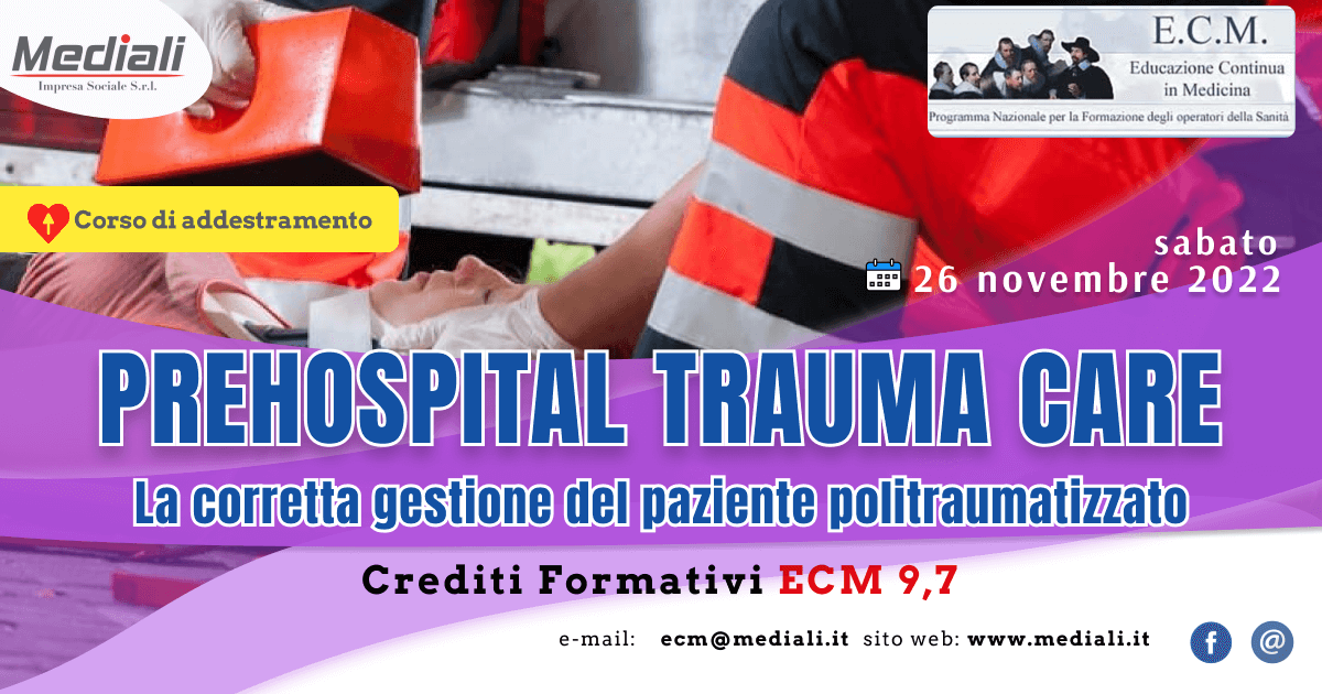 Corso ECM Prehospital Trauma Care: la corretta gestione del paziente politraumatizzato