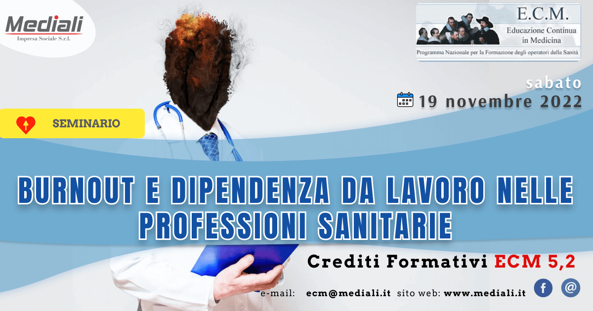 Corso ECM Burnout e dipendenza da lavoro nelle professioni sanitarie
